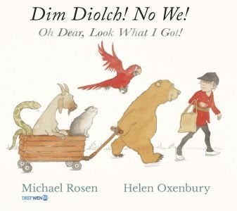 Cover image for Dim Diolch! No We! / Oh Dear, Look what I got!, isbn: 9781784232535
