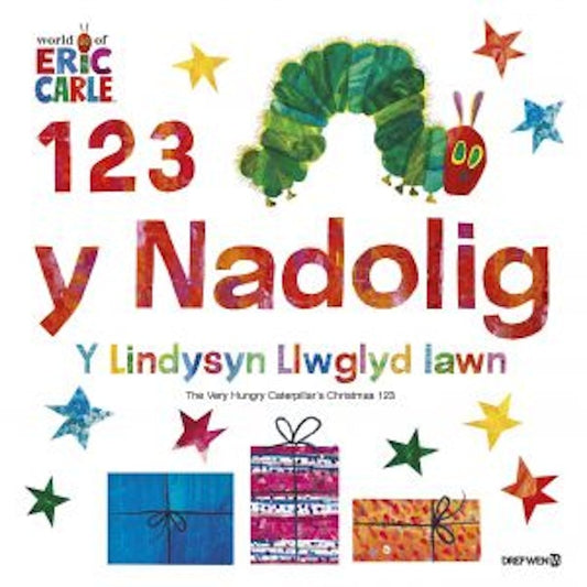 Cover image for 1,2,3, y Nadolig Y Lindysyn Llwyglyd Iawn / The Very Hungry Caterpillar's Christmas 123, isbn: 9781784232627