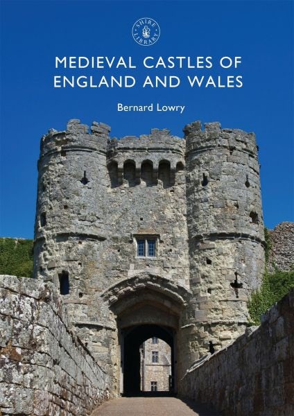 Cover image for Medieval Castles of England and Wales, isbn: 9781784422141