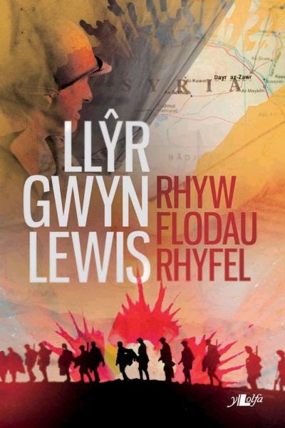 Cover image for Rhyw Flodau Rhyfel, isbn: 9781784610111