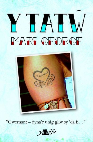Cover image for Cyfres yr Onnen: Y Tatŵ, isbn: 9781784610173