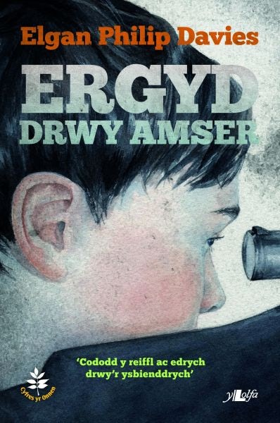 Cover image for Ergyd Drwy Amser, isbn: 9781784610197