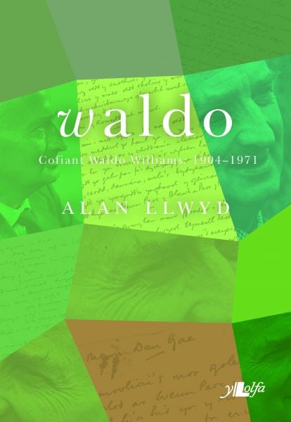 Cover image for Waldo - Cofiant Waldo Williams 1904-1971, isbn: 9781784610456