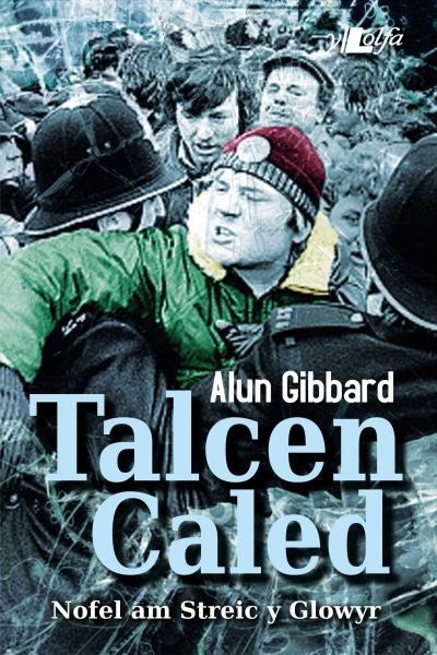 Cover image for Talcen Caled, isbn: 9781784610494