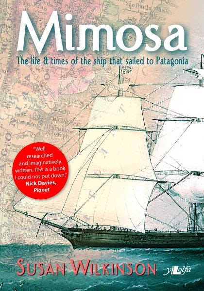 Cover image for Mimosa - The Life and Times of the Ship That Sailed to Patagonia, isbn: 9781784611842