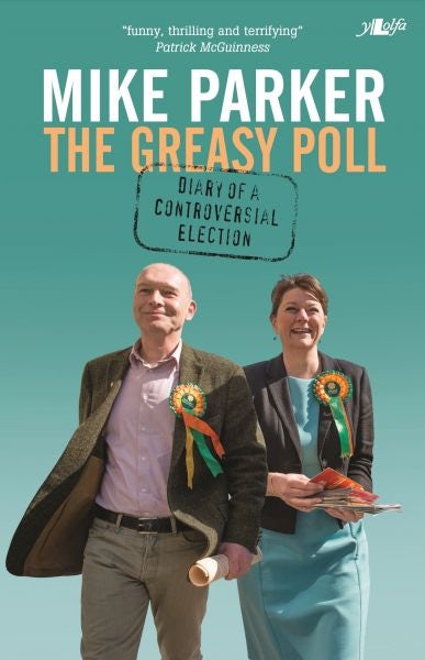 Cover image for The Greasy Poll - Diary of a Controversial Election, isbn: 9781784612696