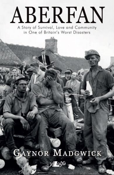 Cover image for Aberfan - A Story of Survival, Love and Community in One of Britain's Worst Disasters, isbn: 9781784612757