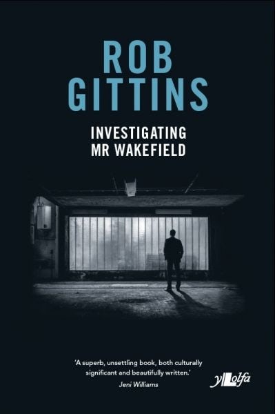 Cover image for Investigating Mr Wakefield, isbn: 9781784612849