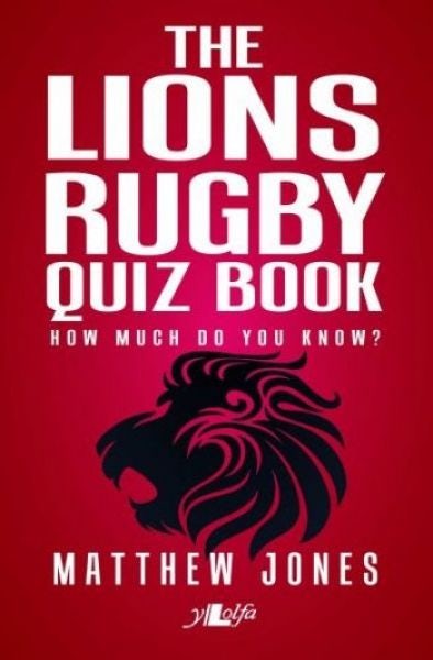 Cover image for The Lions Rugby Quiz Book (Counterpack), isbn: 9781784614386