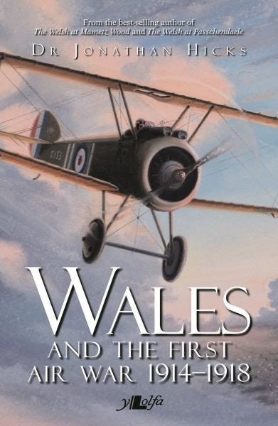Cover image for Wales and the First Air War, isbn: 9781784614621