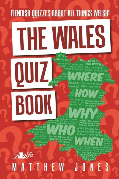 Cover image for The Wales Quiz Book, isbn: 9781784615215