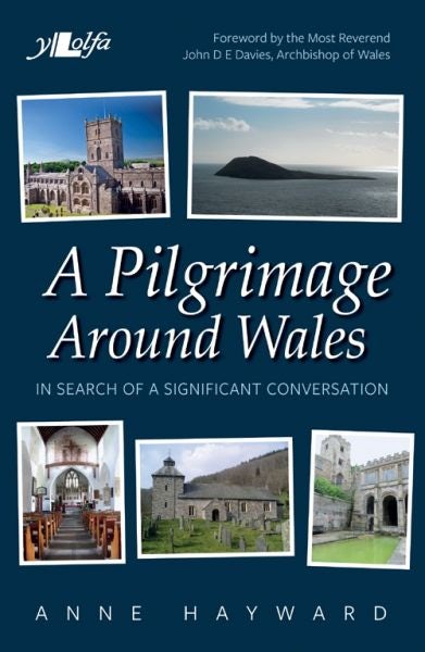 Cover image for A Pilgrimage Around Wales, isbn: 9781784615291