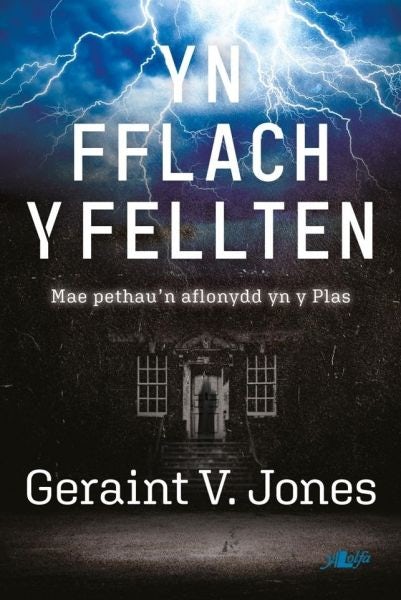 Cover image for Yn Fflach y Fellten, isbn: 9781784615987