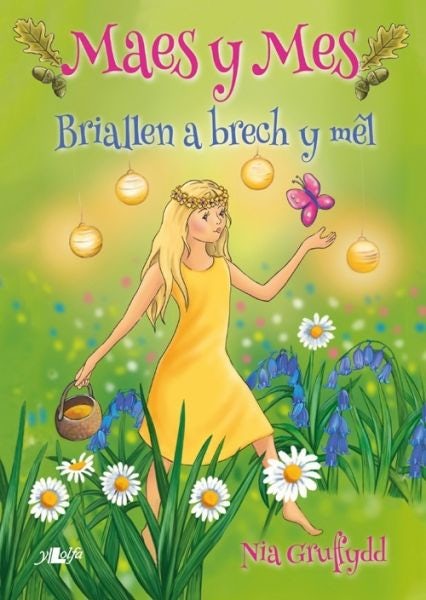 Cover image for Cyfres Maes y Mes: Briallen a Brech y Mêl, isbn: 9781784616021