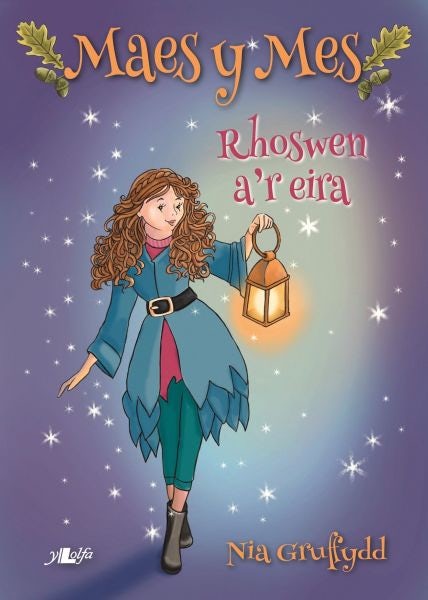 Cover image for Cyfres Maes y Mes: Rhoswen a'r Eira, isbn: 9781784616038