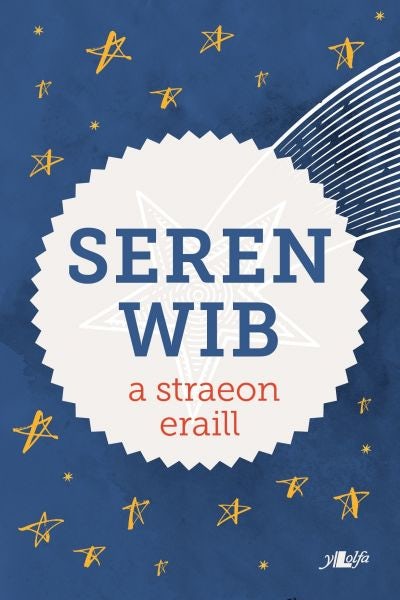 Cover image for Seren Wib a Straeon Eraill, isbn: 9781784616434