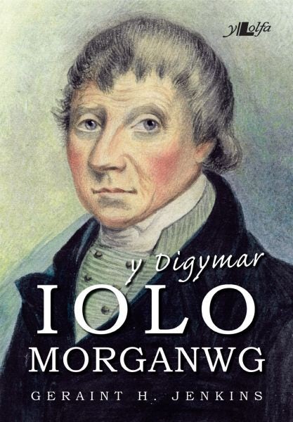 Cover image for Y Digymar Iolo Morganwg, isbn: 9781784616755
