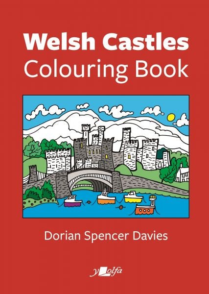 Cover image for Welsh Castles Colouring Book, isbn: 9781784616779