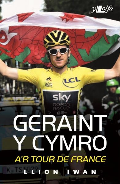 Cover image for Geraint y Cymro, isbn: 9781784616946