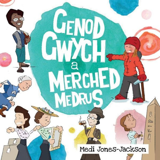 Cover image for Genod Gwych a Merched Medrus, isbn: 9781784617196