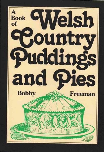 Cover image for Book of Welsh Country Puddings and Pies, A, isbn: 9781784618940