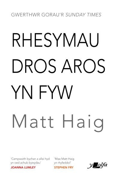Cover image for Rhesymau dros aros yn fyw, isbn: 9781784619060