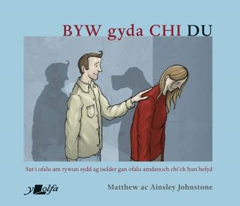 Cover image for Byw Gyda Chi Du, isbn: 9781784619107