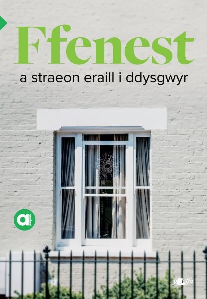 Cover image for Cyfres Amdani: Ffenest a Straeon Eraill i Ddysgwyr, isbn: 9781784619312