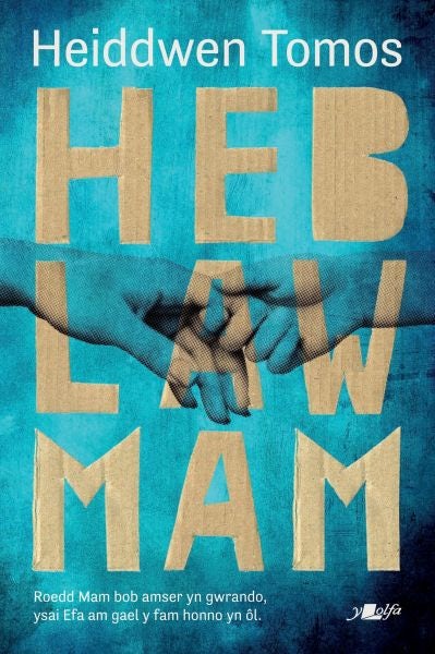 Cover image for Heb Law Mam, isbn: 9781784619367