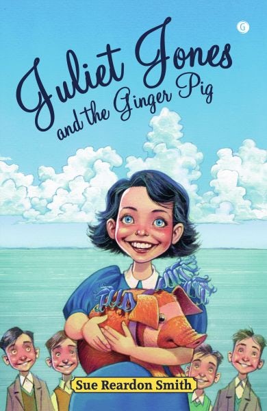 Cover image for Juliet Jones and the Ginger Pig, isbn: 9781785622830