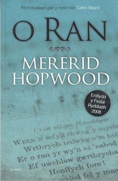 Cover image for O Ran - Enillydd y Fedal Ryddiaith 2008, isbn: 9781785623363