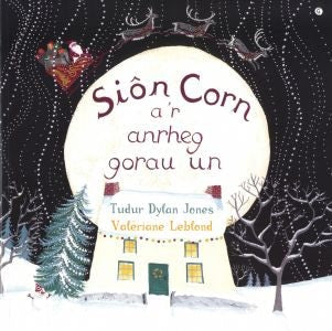 Cover image for Sion Corn a'r anrheg gorau un, isbn: 9781785623530