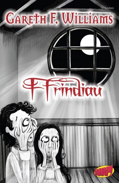 Cover image for Cyfres Whap!: Ffrindiau, isbn: 9781785623714