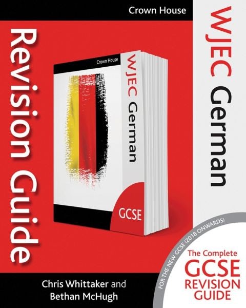 Cover image for WJEC GCSE German: Revision Guide, isbn: 9781785832758