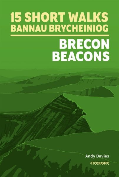 Cover image for 15 Short Walks in Bannau Brycheiniog - Brecon Beacons, isbn: 9781786312358
