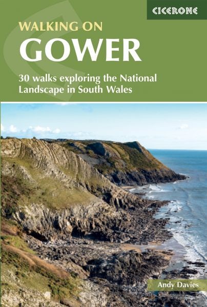 Cover image for Walking on Gower - 30 walks exploring the National Landscape in South Wales, isbn: 9781786312846
