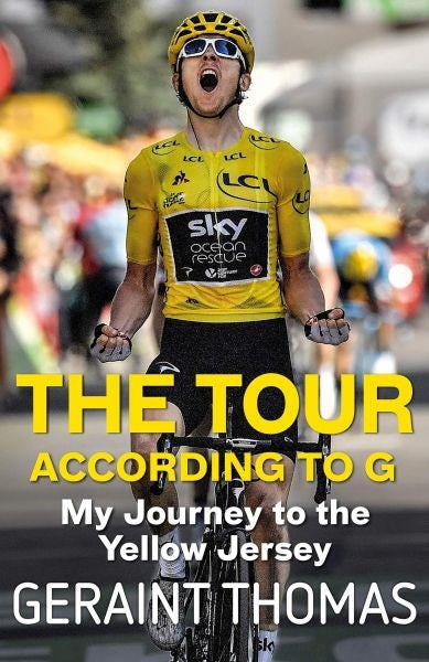 Cover image for Tour According to G, The - My Journey to the Yellow Jersey, isbn: 9781787479036