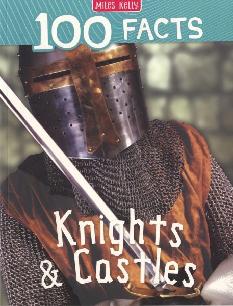 Cover image for 100 Facts Knights and Castles, isbn: 9781789892635