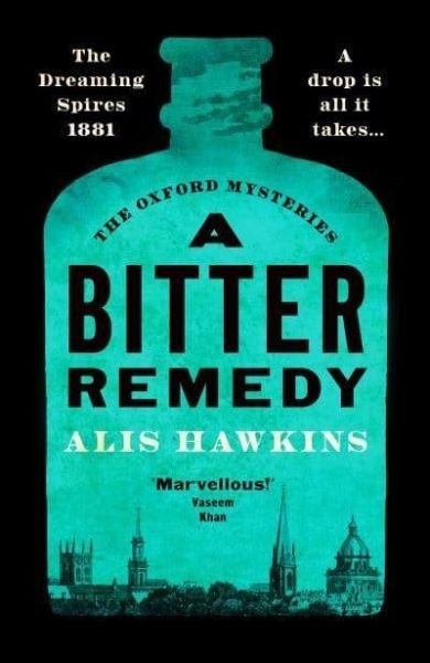 Cover image for A Bitter Remedy - The Oxford Mysteries, isbn: 9781800328570
