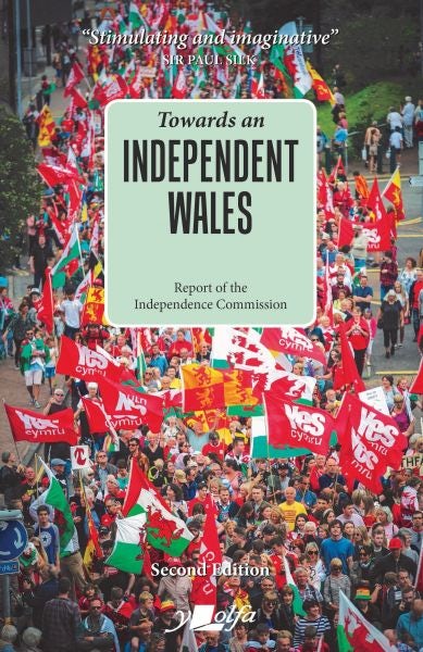 Cover image for Towards an Independent Wales: (2nd Edition), isbn: 9781800990418