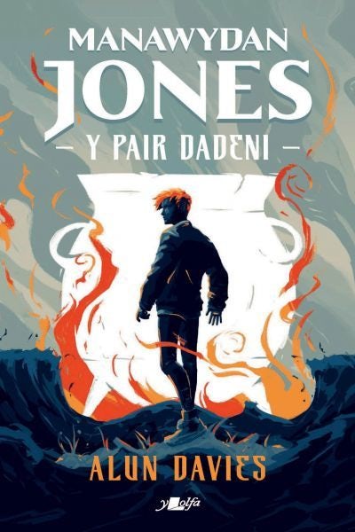 Cover image for Manawydan Jones: Y Pair Dadeni, isbn: 9781800993167