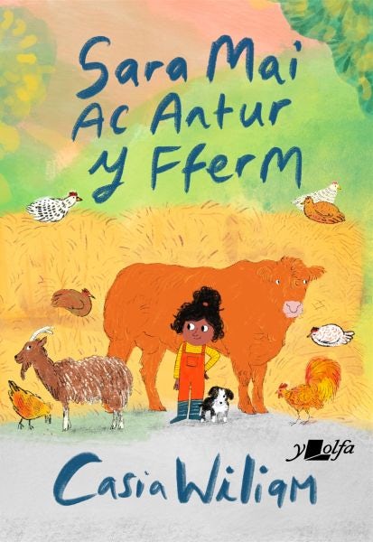 Cover image for Sara Mai ac Antur y Fferm, isbn: 9781800993945