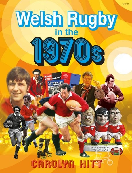 Cover image for Welsh Rugby in the 1970S, isbn: 9781800993983