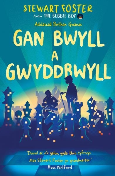 Cover image for Gan Bwyll a Gwyddbwyll, isbn: 9781800994072