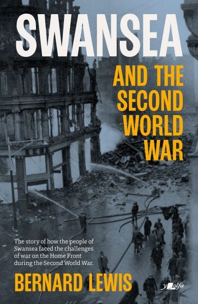 Cover image for Swansea and the Second World War, isbn: 9781800994409