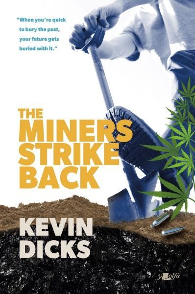 Cover image for The Miners Strike Back, isbn: 9781800995178