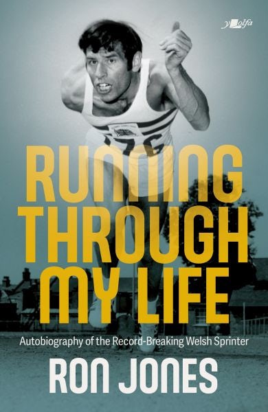 Cover image for Running Through My Life - Autobiography of the Record-Breaking Welsh Sprinter, isbn: 9781800995734