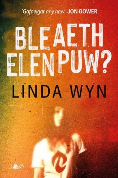 Cover image for Ble Aeth Elen Puw?, isbn: 9781800997714