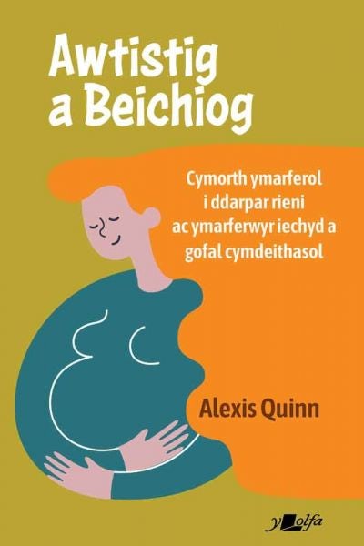 Cover image for Awtistig a Beichiog, isbn: 9781800998391