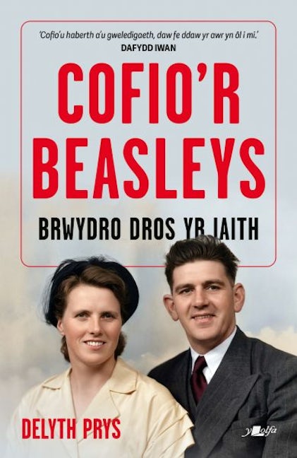Cover image for Cofio'r Beasleys - Brwydro Dros yr Iaith, isbn: 9781800998414
